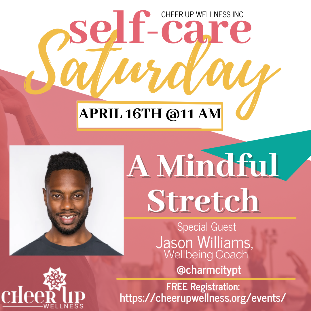 Self-Care Saturday “A Mindful Stretch”